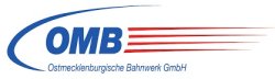 Ostmecklenburgische Bahnwerk GmbH (OMB)